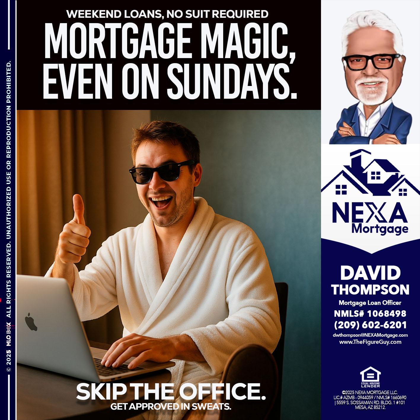 MORTGAGE MAGICS - David Thompson -Mortgage Loan Officer