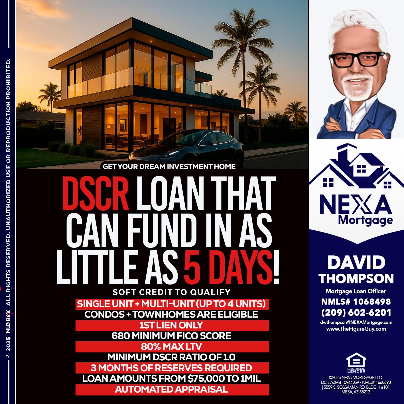 DSCR LOAN - David Thompson -Mortgage Loan Officer