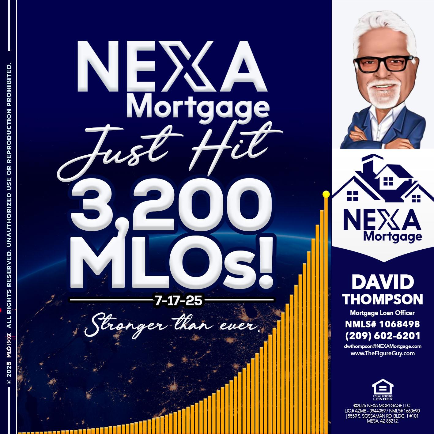 JUST HIT 3,200 MLOs - David Thompson -Mortgage Loan Officer