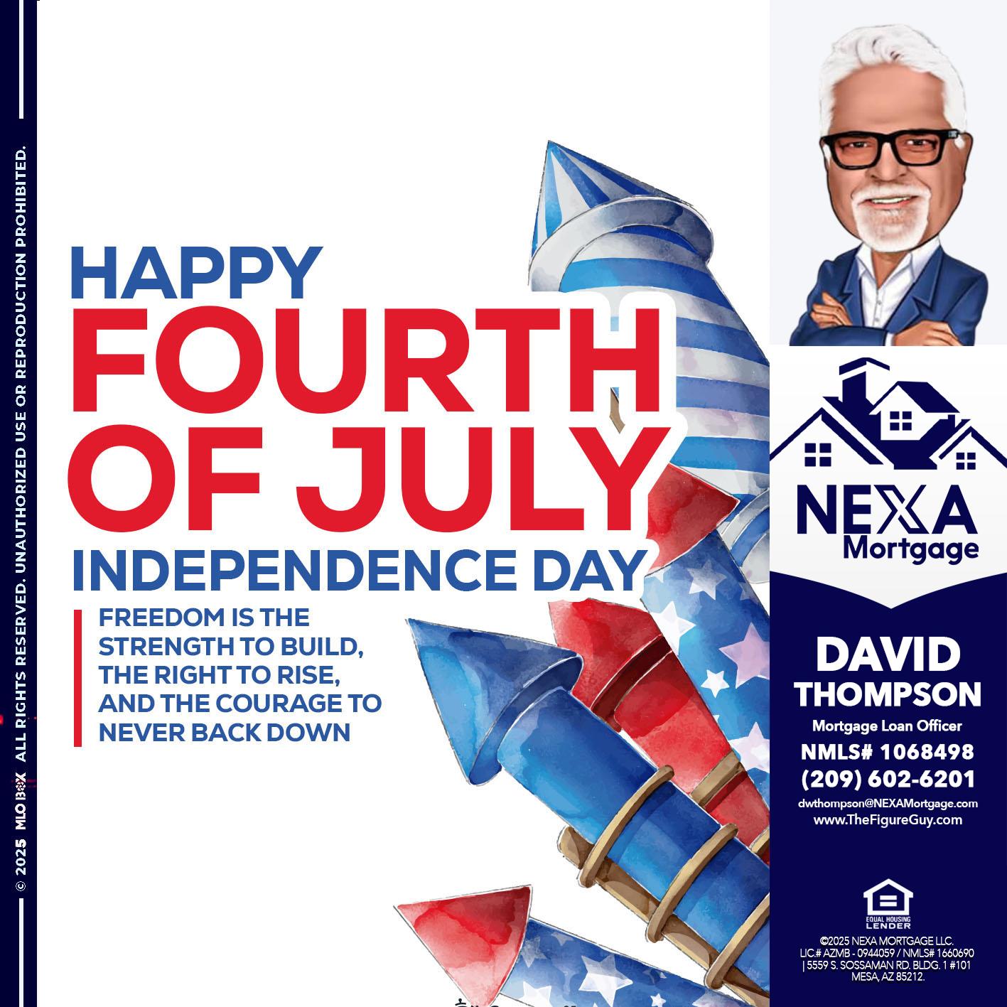 HAPPY FOURTH OF JULY - David Thompson -Mortgage Loan Officer