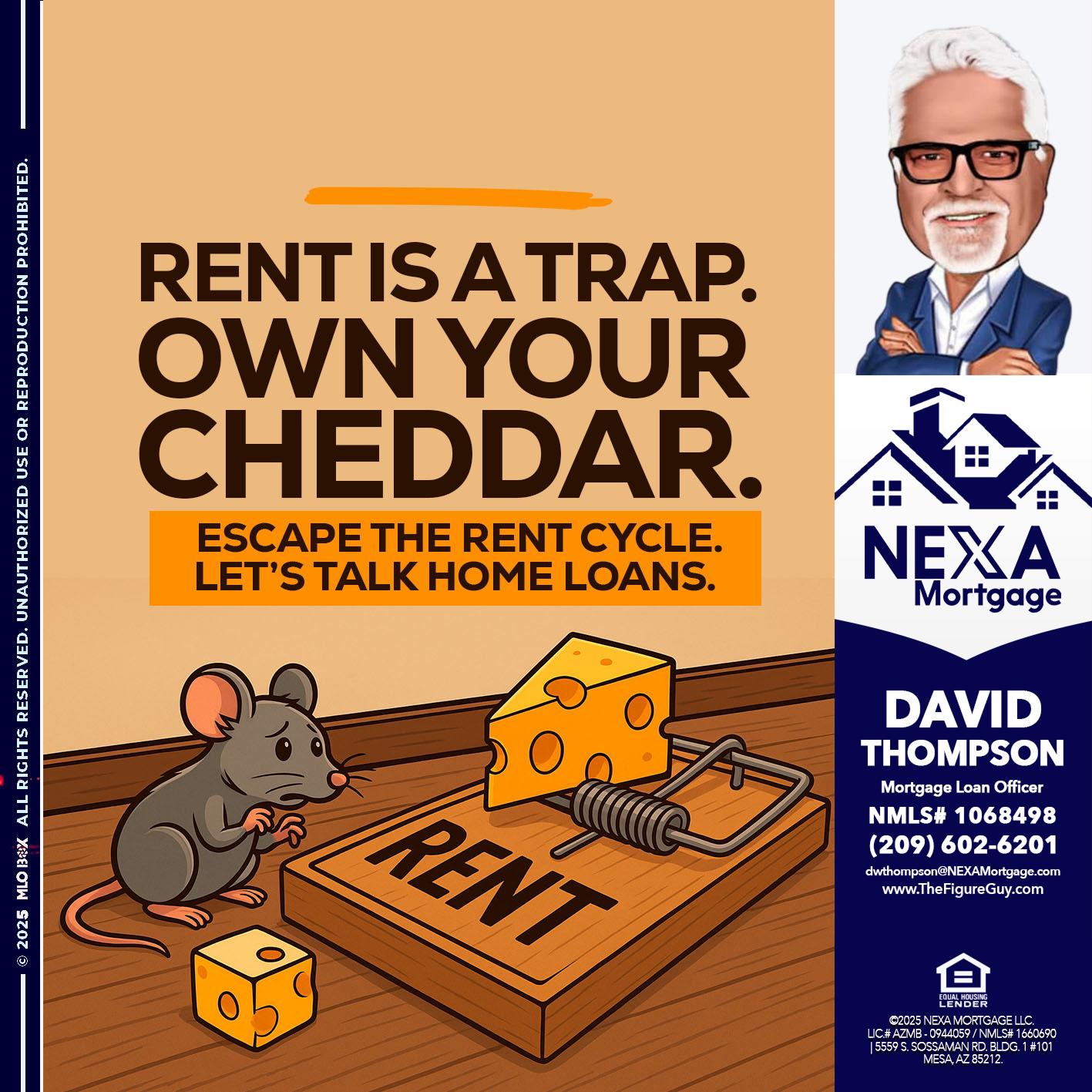 RENT IS TRAP - David Thompson -Mortgage Loan Officer