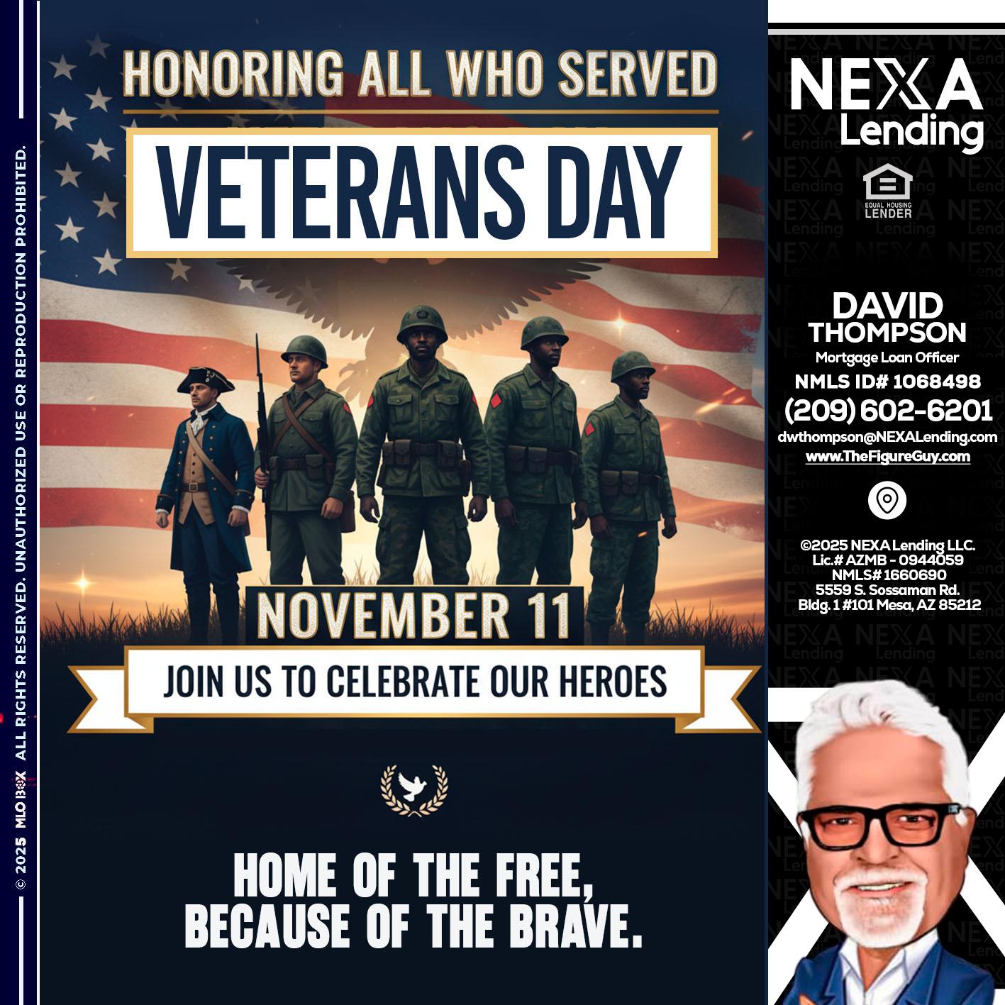 VETERANS DAY - David Thompson -Mortgage Loan Officer
