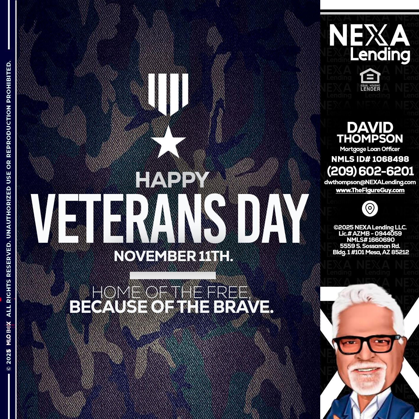 VETERANS DAY - David Thompson -Mortgage Loan Officer