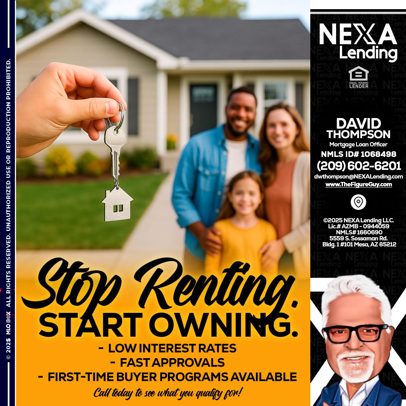 STOP RENTING - David Thompson -Mortgage Loan Officer