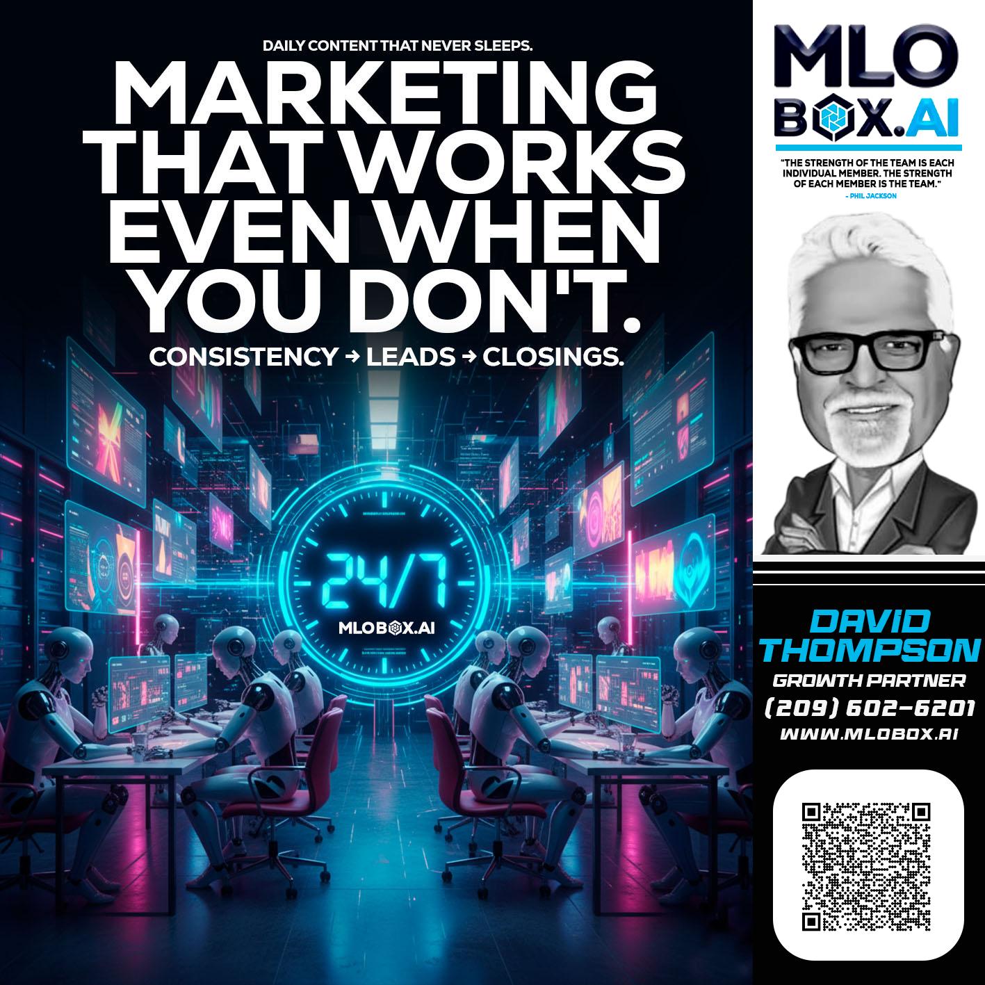 MARKETING THAT WORKS - David Thompson -Mortgage Loan Officer