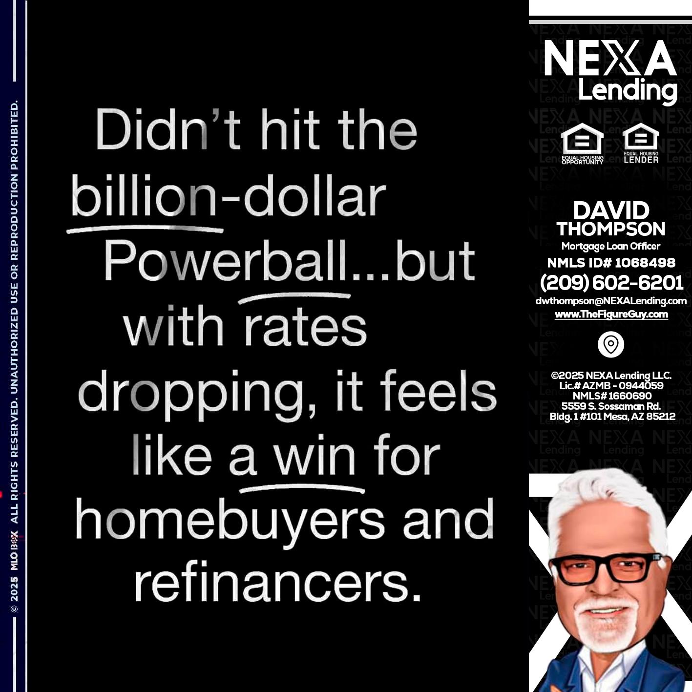 DIDNT HIT - David Thompson -Mortgage Loan Officer