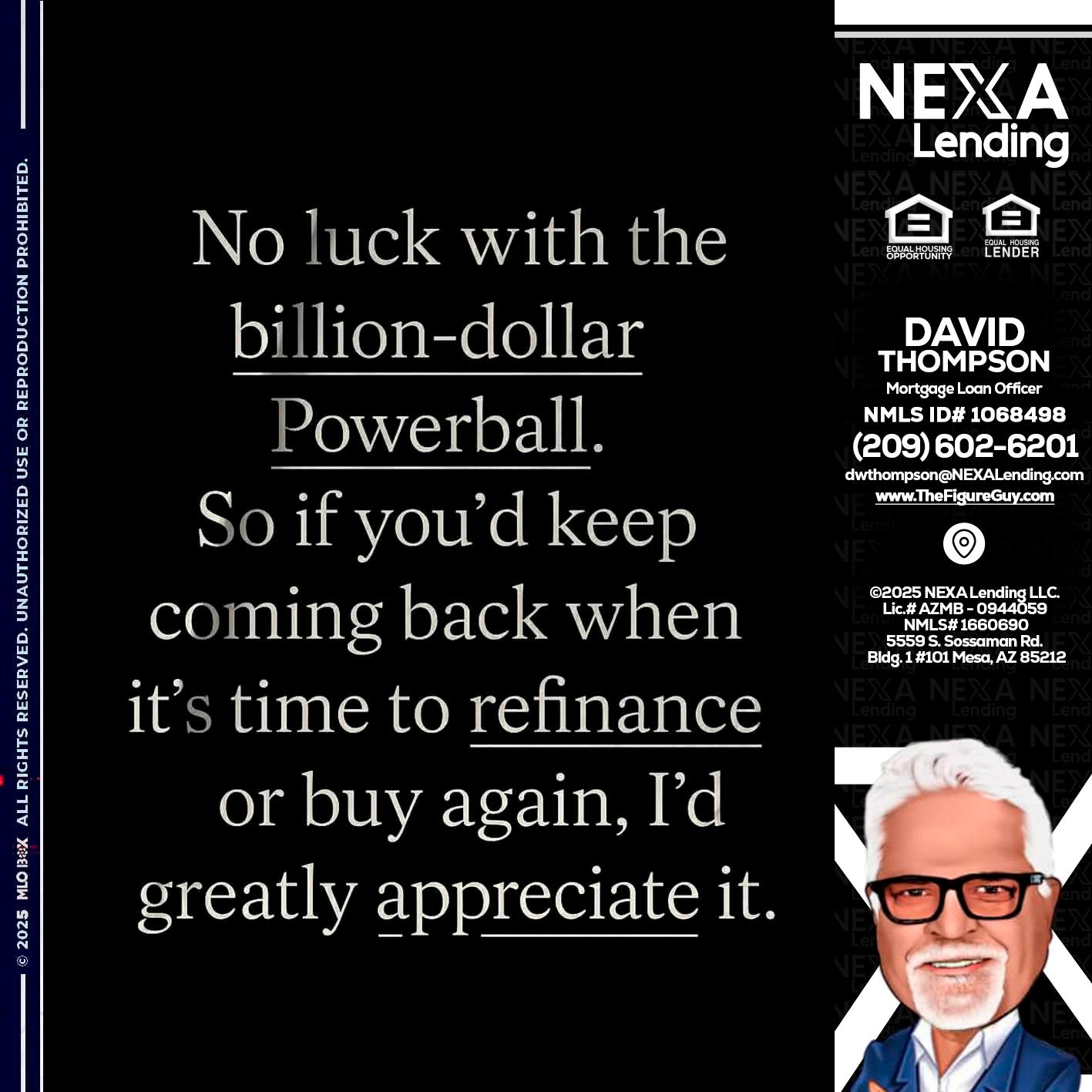 NO LUCK WITH - David Thompson -Mortgage Loan Officer