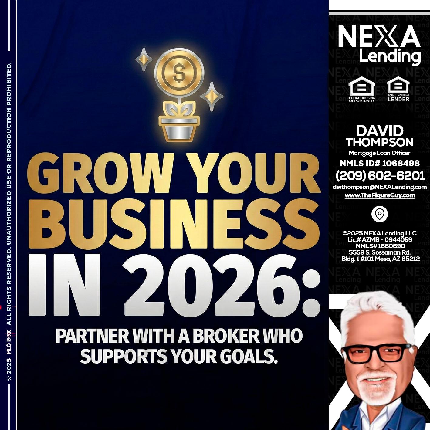 GROW YOUR BUSINESS - David Thompson -Mortgage Loan Officer