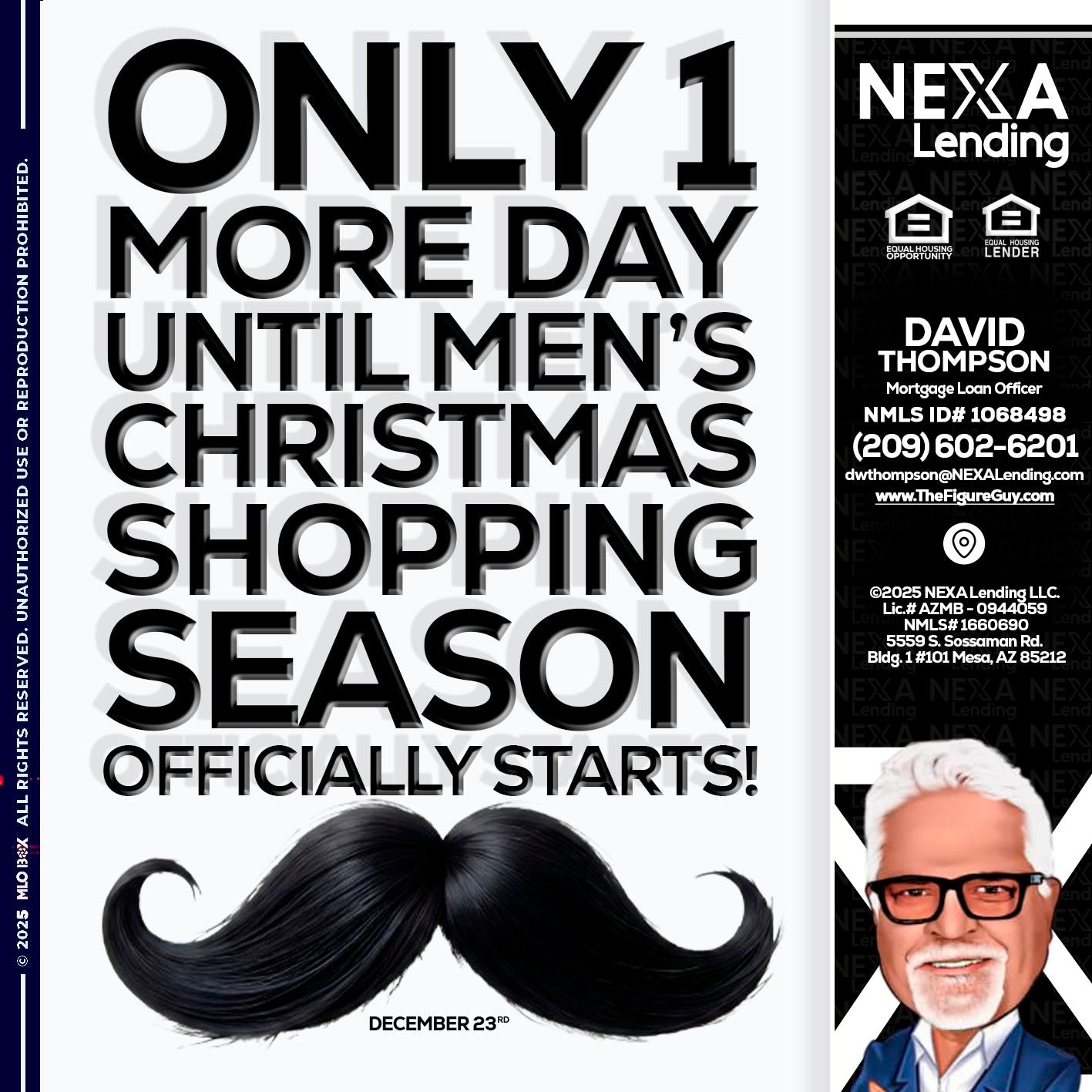 ONLY 1 DAY - David Thompson -Mortgage Loan Officer