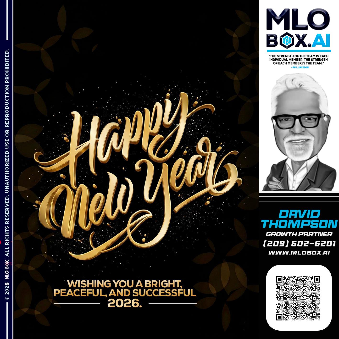 HAPPY NEW YEAR - David Thompson -Mortgage Loan Officer