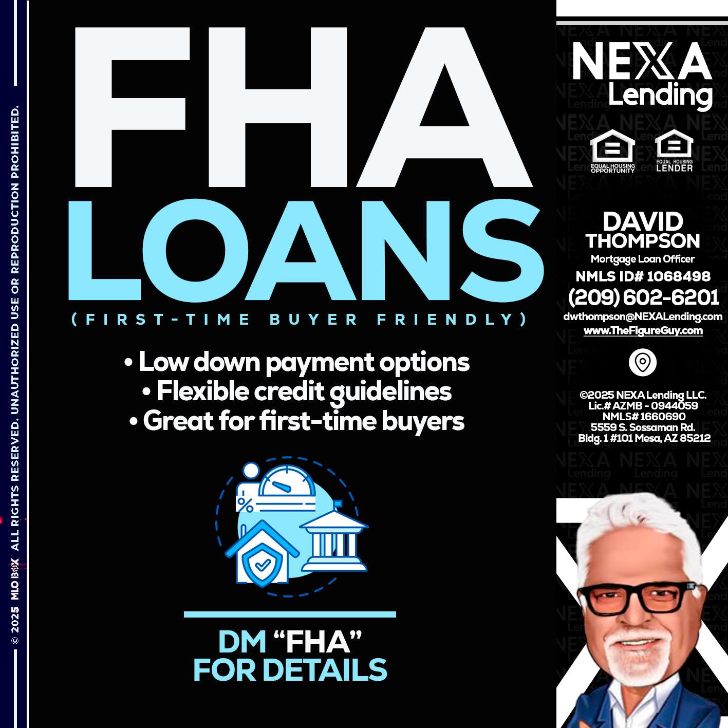 FHA LOANS - David Thompson -Mortgage Loan Officer