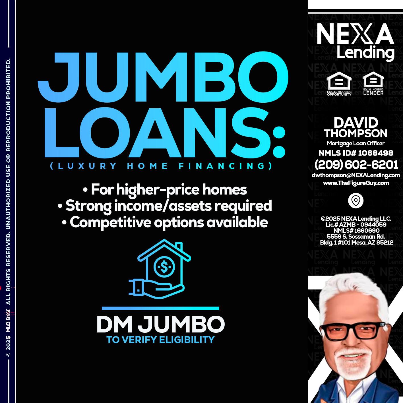 JUMBO LOANS - David Thompson -Mortgage Loan Officer