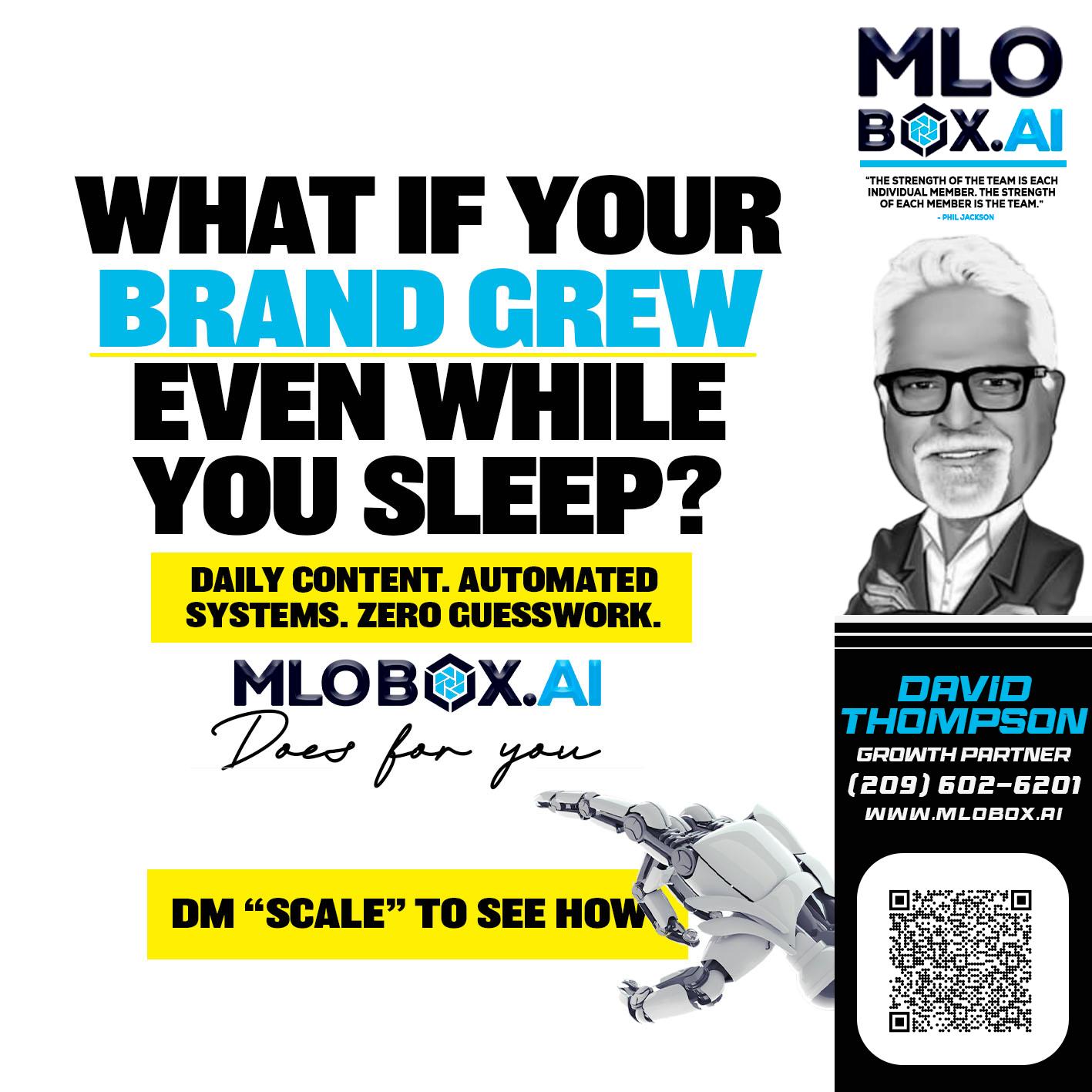 WHAT IF YOUR BRAND GREW - David Thompson -Mortgage Loan Officer
