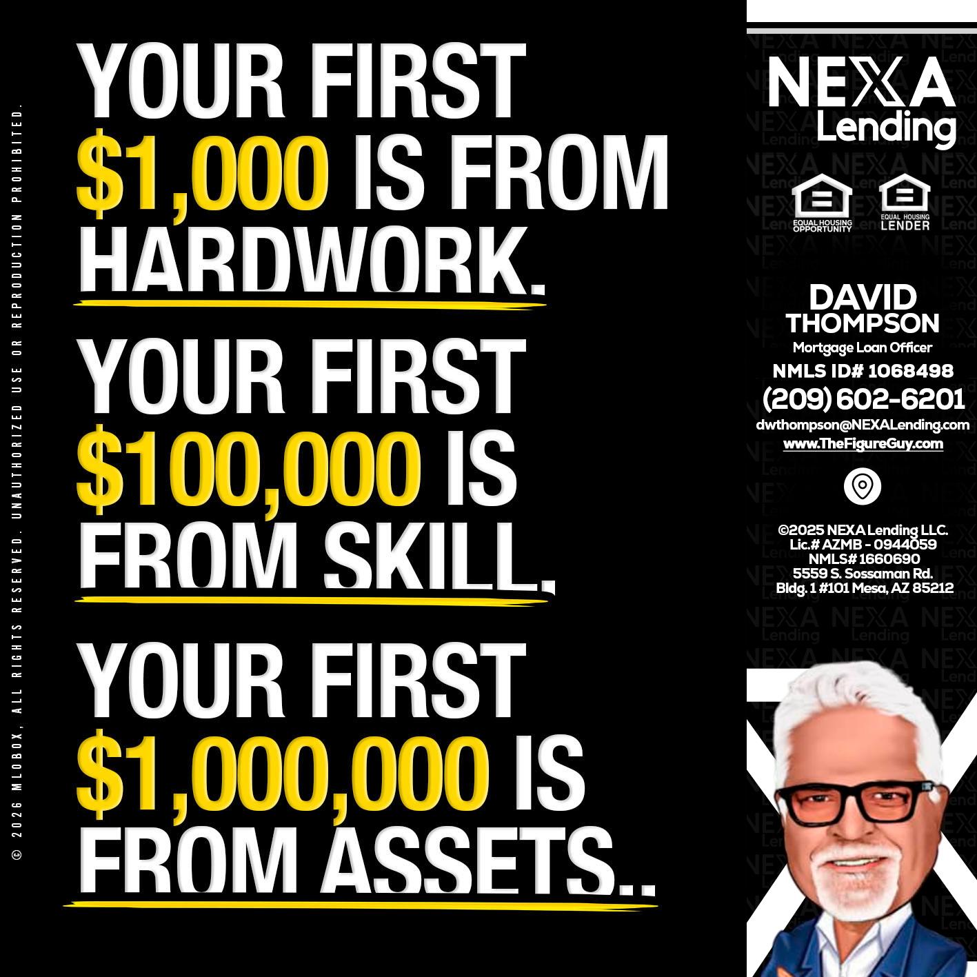 YOUR FIRST $1000 - David Thompson -Mortgage Loan Officer