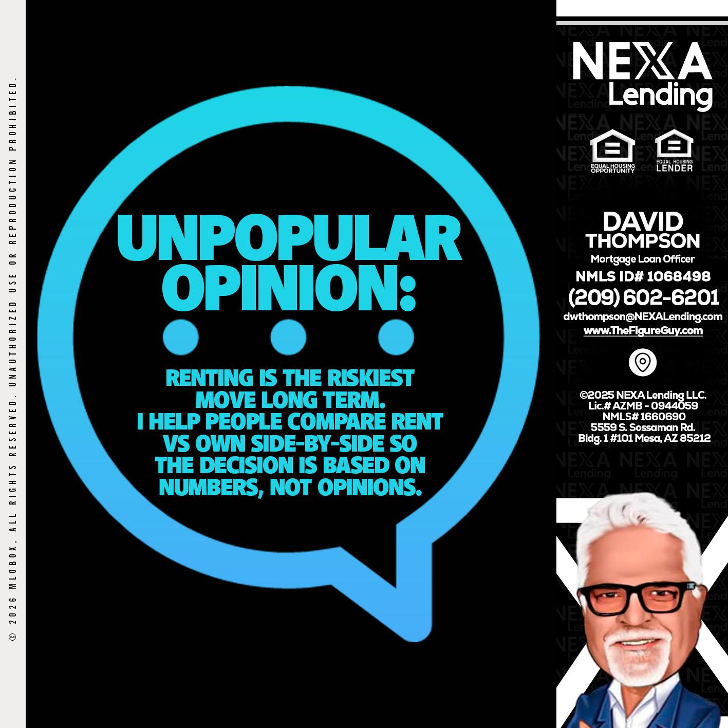 unpopular opinion - David Thompson -Mortgage Loan Officer