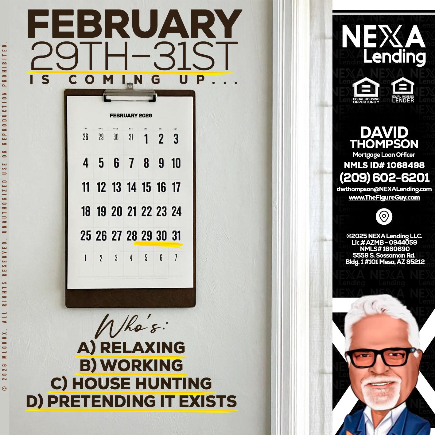 FEBRUARY 29-31 - David Thompson -Mortgage Loan Officer