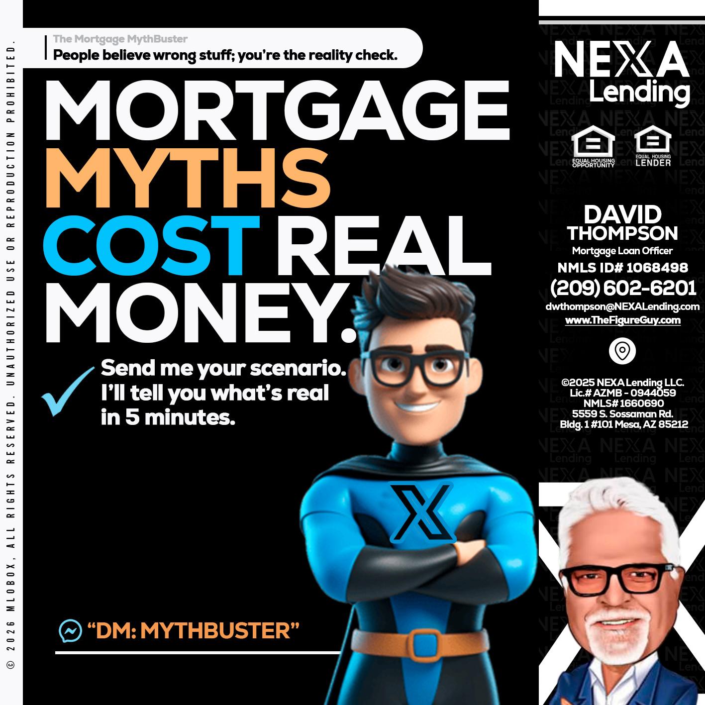 MORTGAGE MYTHS - David Thompson -Mortgage Loan Officer