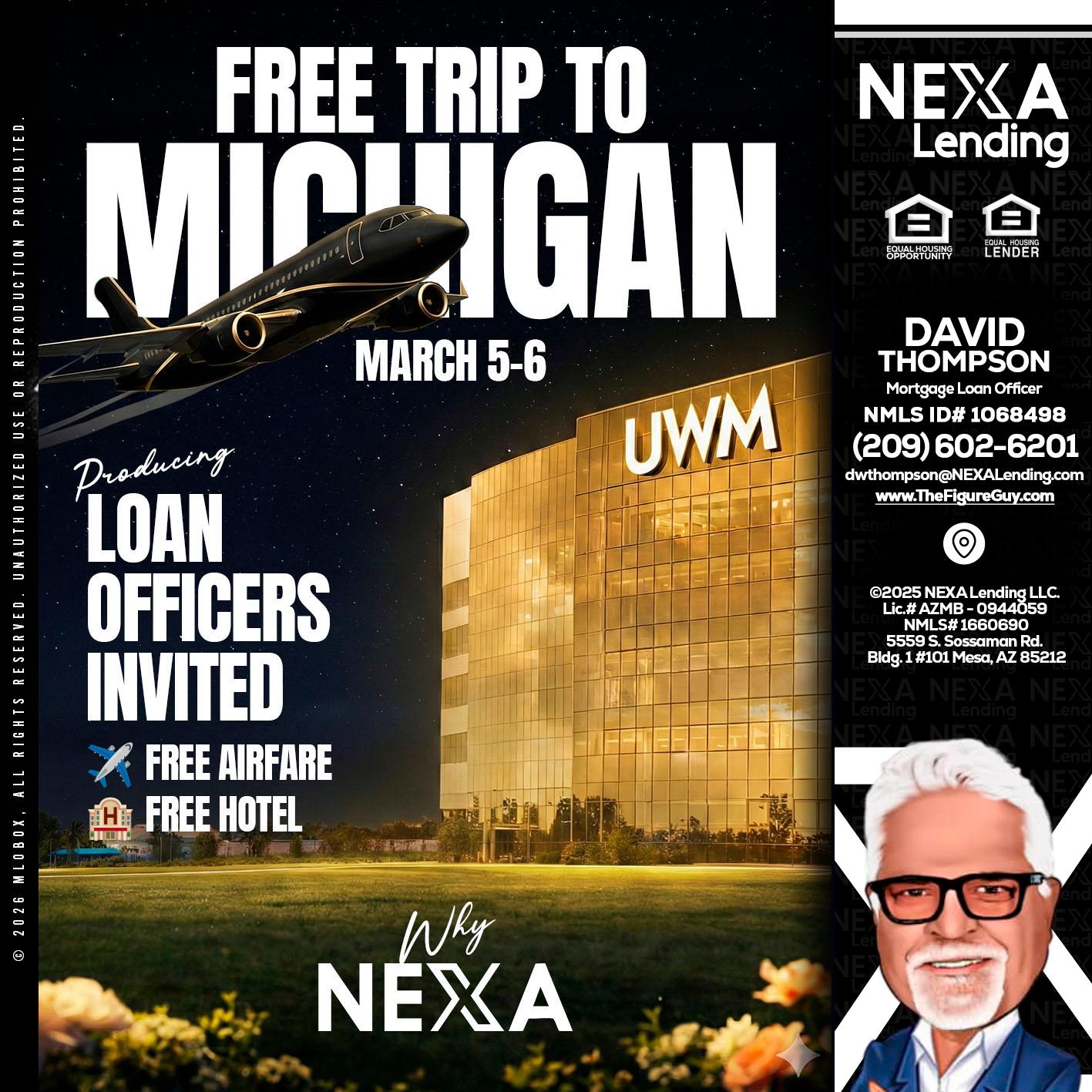 free Michigan trip - David Thompson -Mortgage Loan Officer