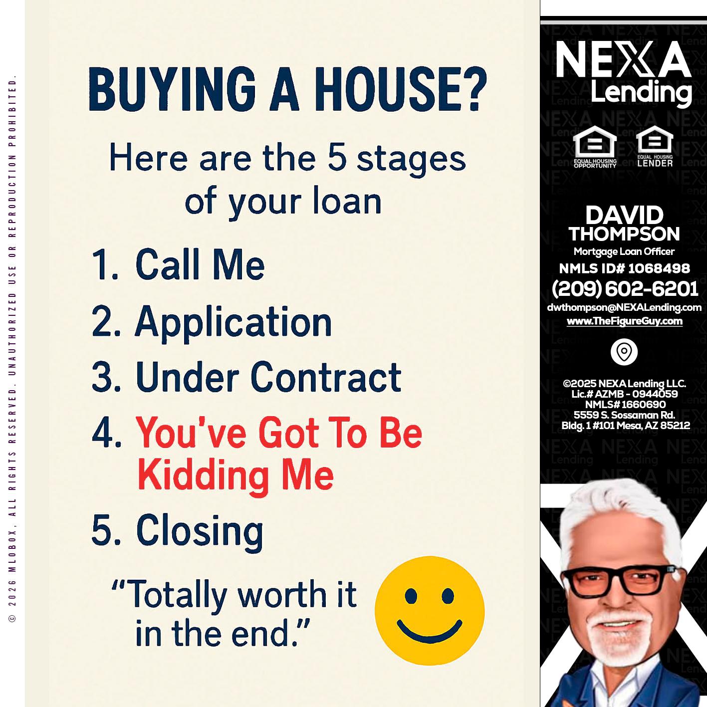 BUYING A HOUSE - David Thompson -Mortgage Loan Officer
