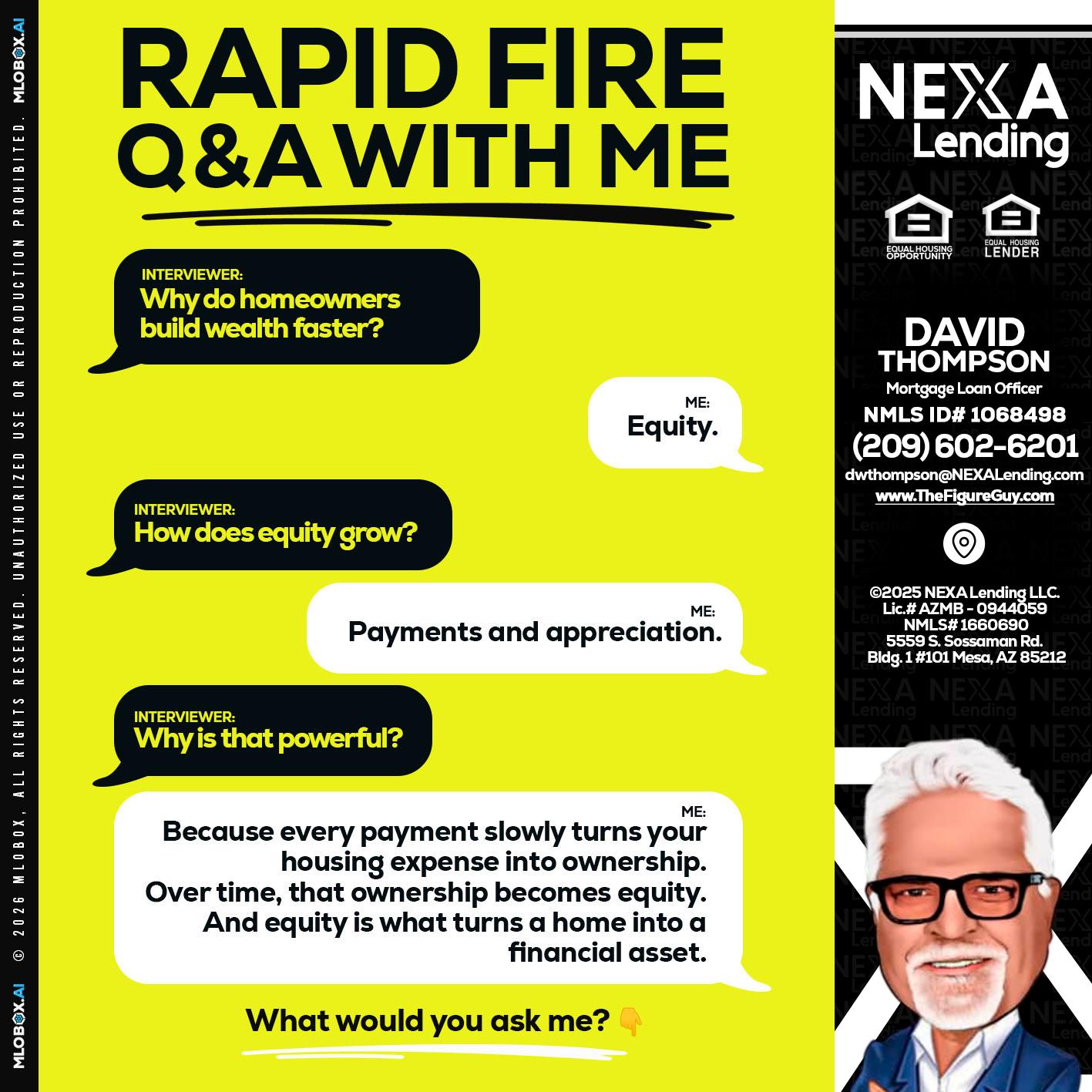 RAPID FIRE Q&A - David Thompson -Mortgage Loan Officer
