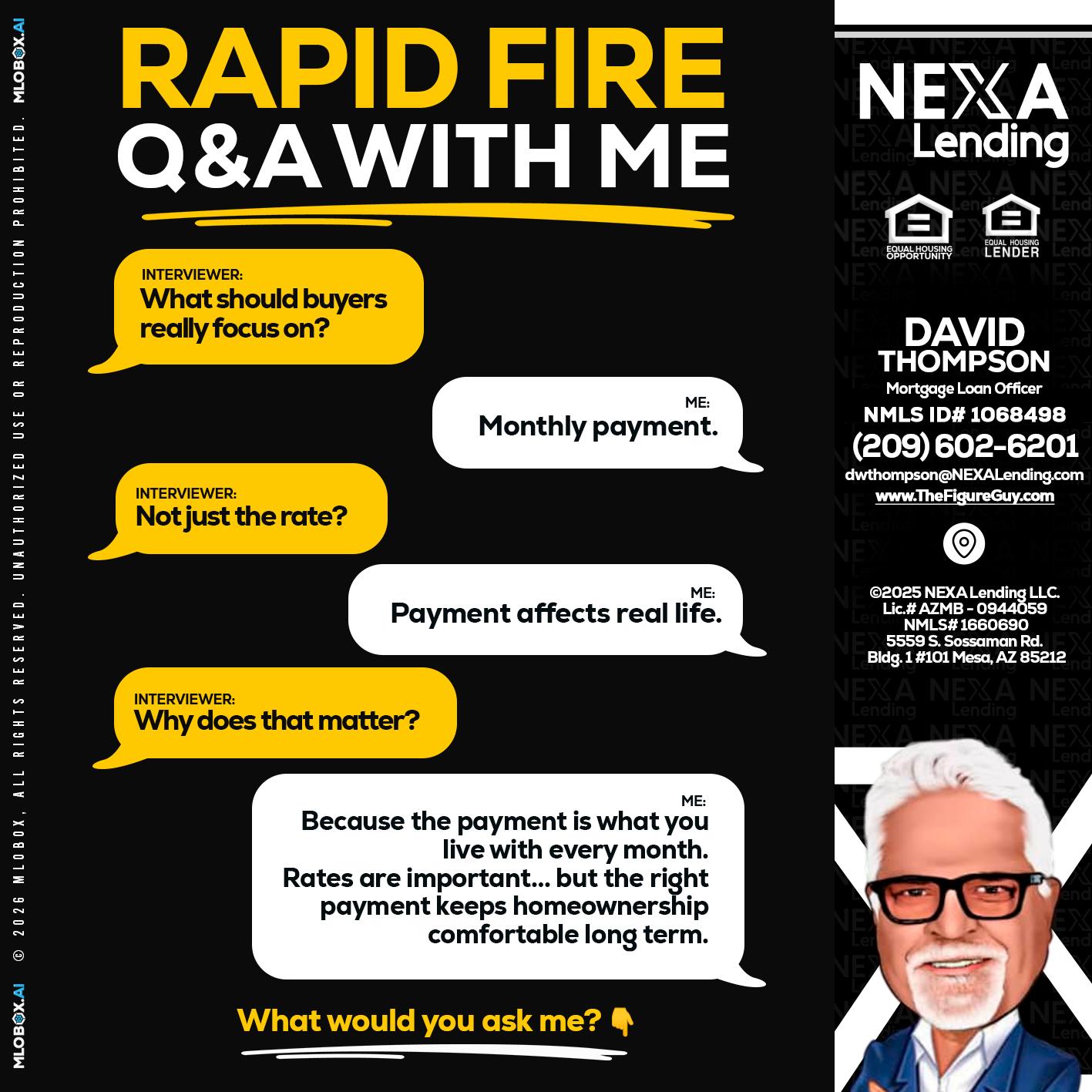 RAPID FIRE Q&A - David Thompson -Mortgage Loan Officer