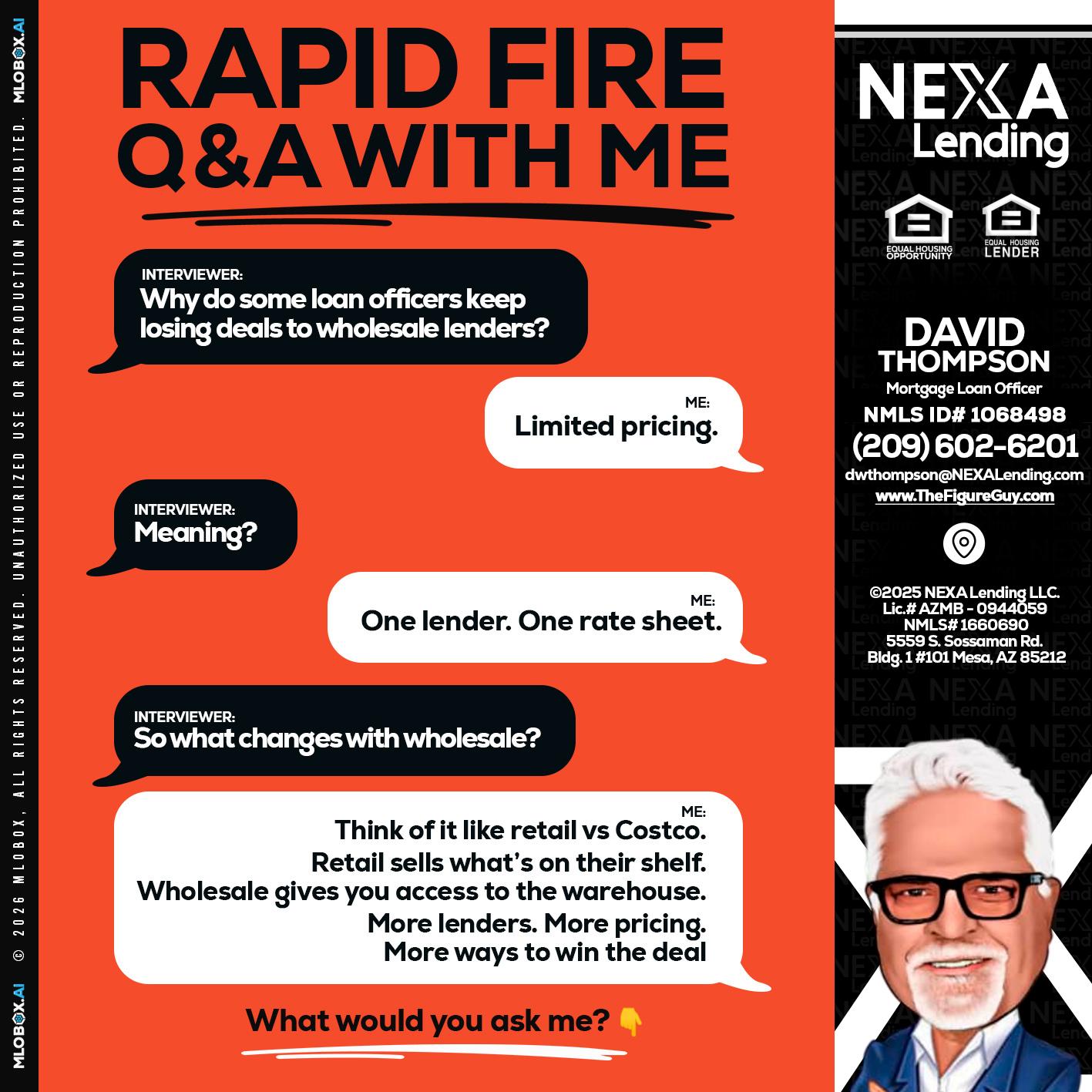 Q&A - David Thompson -Mortgage Loan Officer