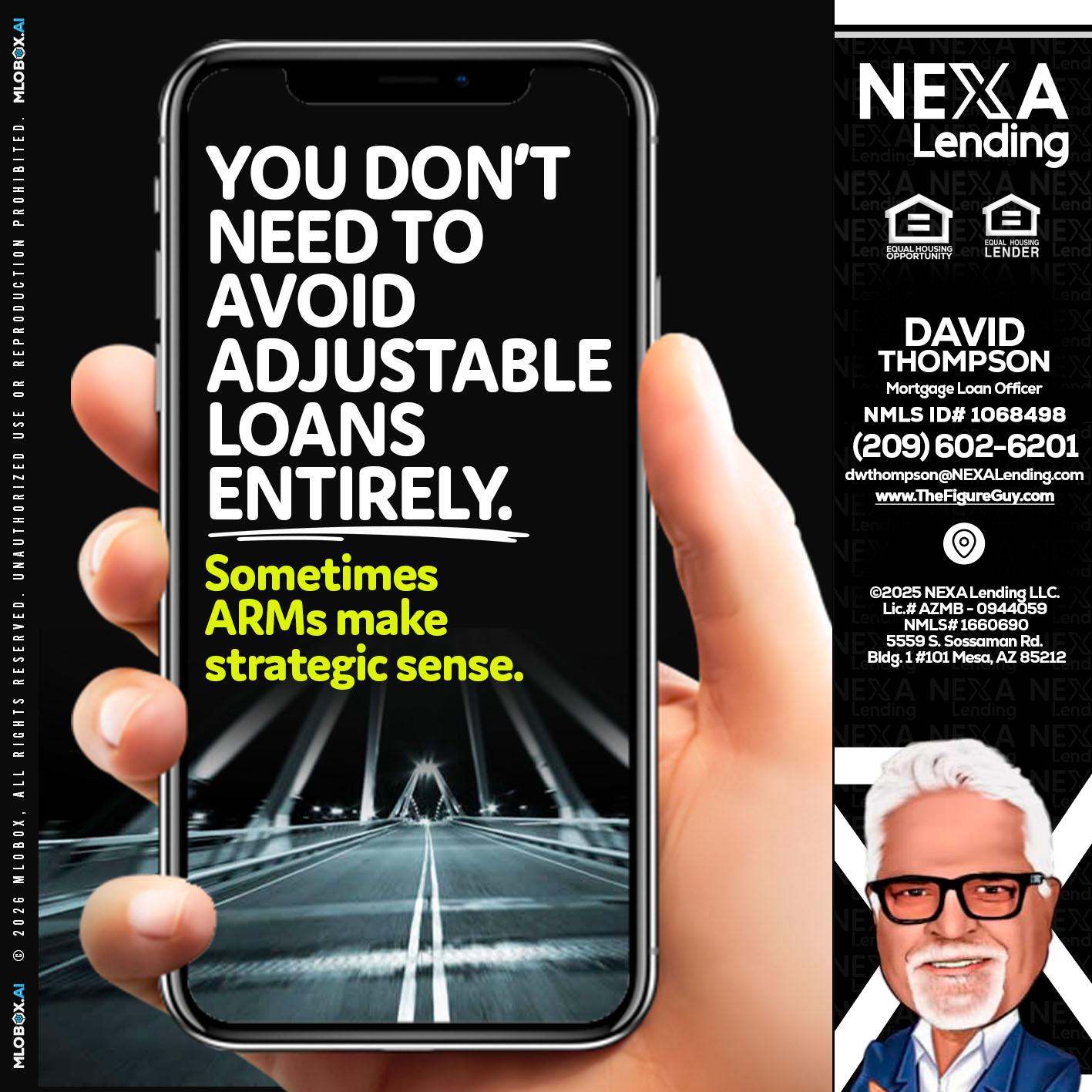 YOU DONT NEED - David Thompson -Mortgage Loan Officer