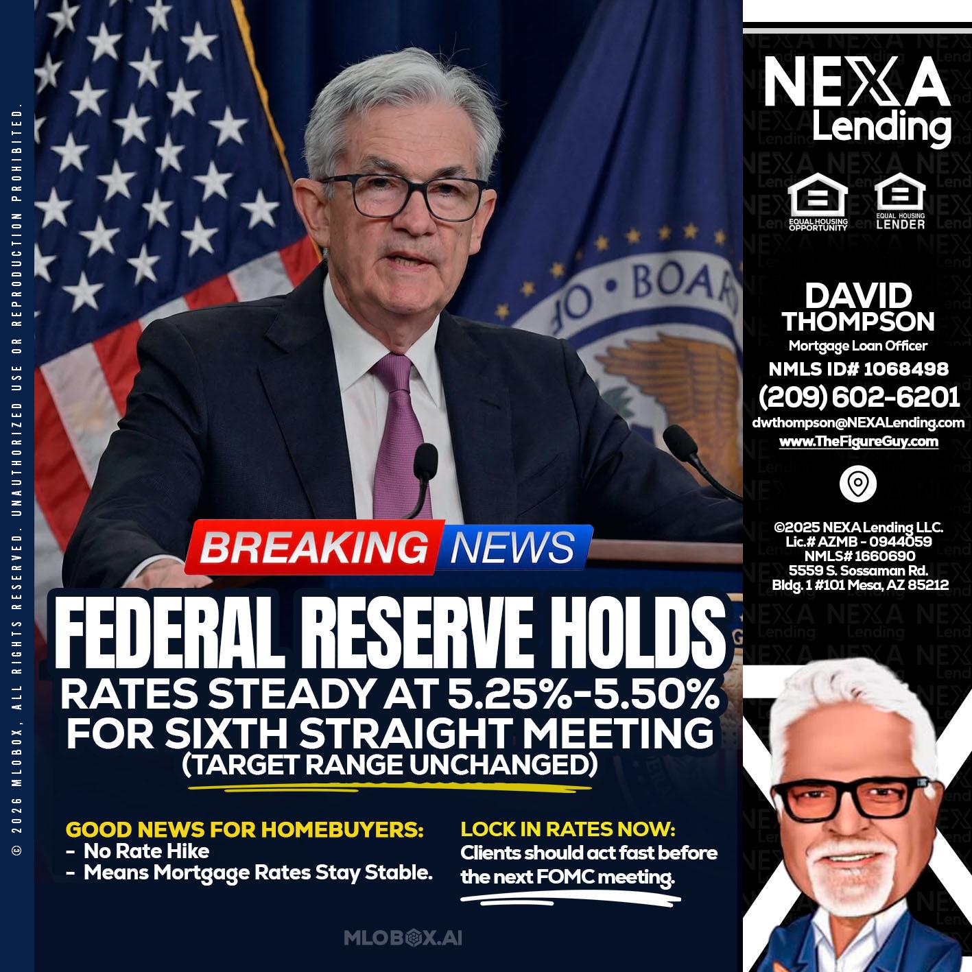 federal reserve - David Thompson -Mortgage Loan Officer