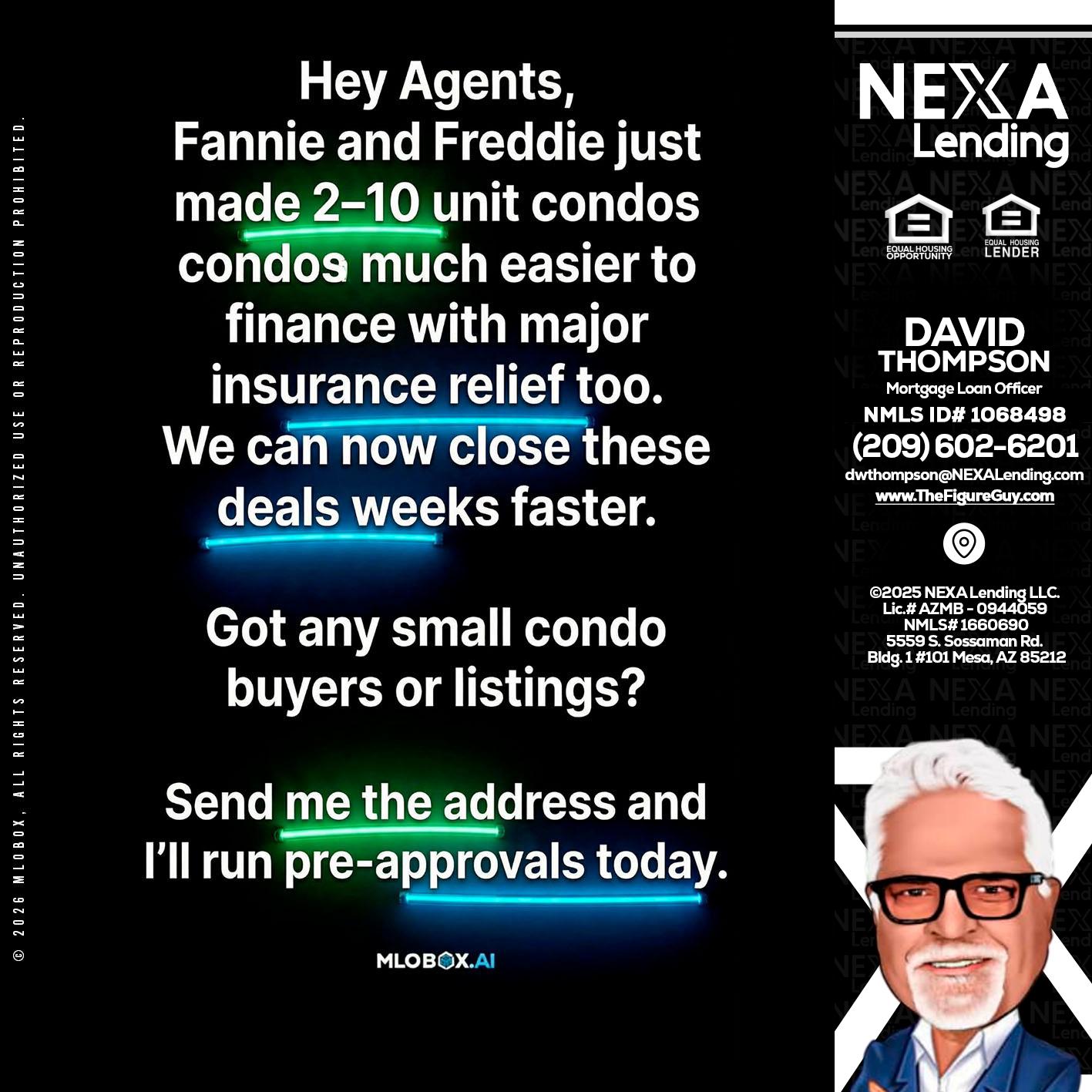 HEY AGENTS - David Thompson -Mortgage Loan Officer