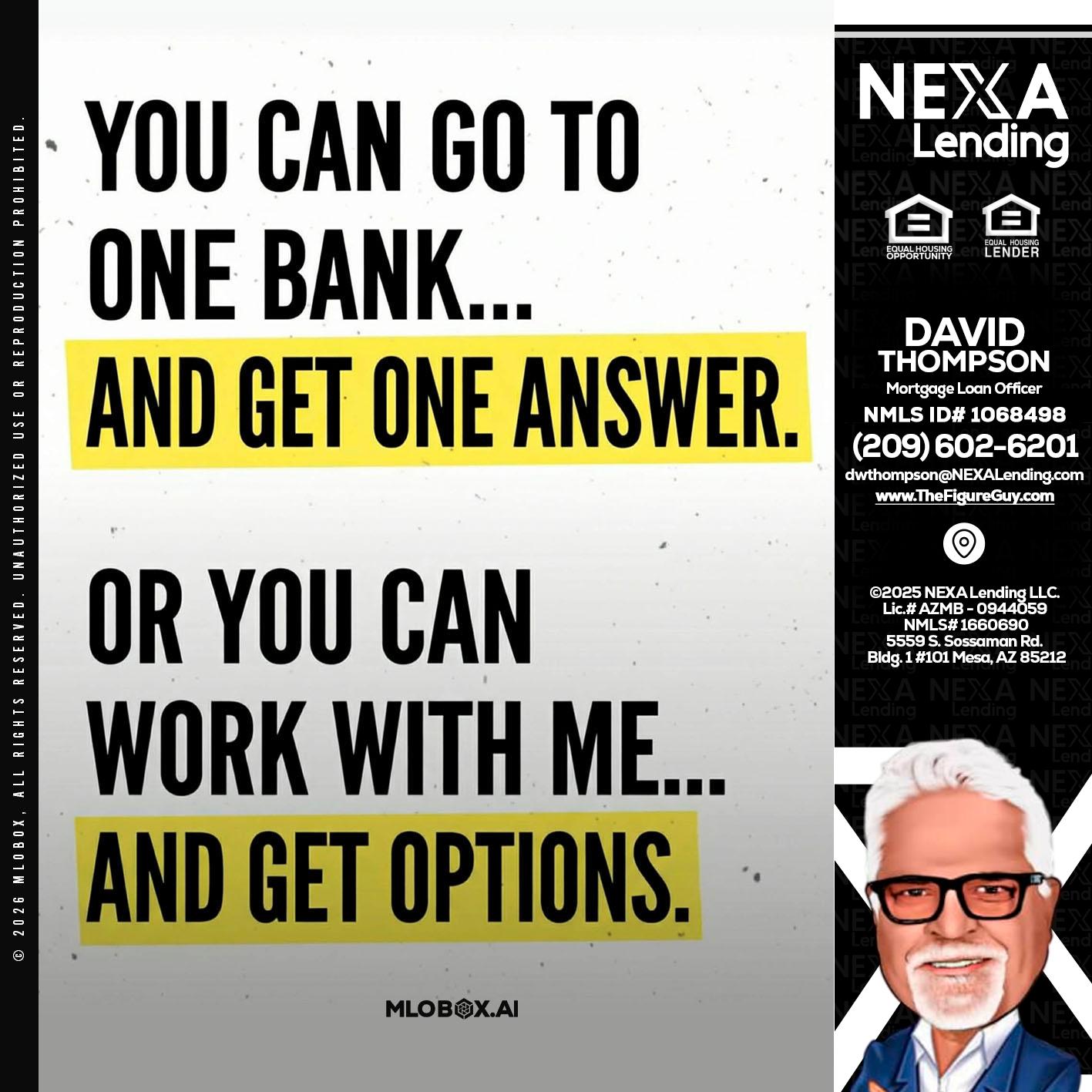 YOU CAN GO TO - David Thompson -Mortgage Loan Officer