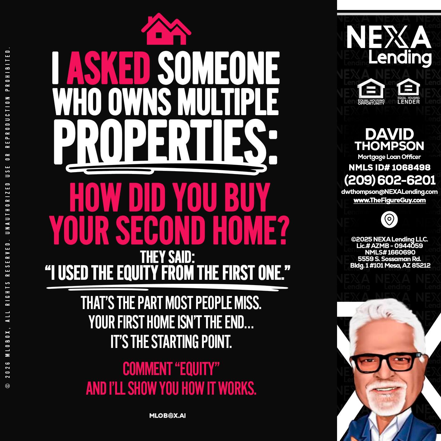 I ASKED SOMEONE - David Thompson -Mortgage Loan Officer