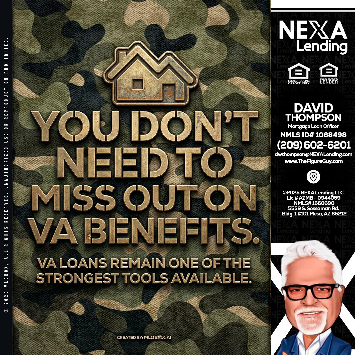 you don't need - David Thompson -Mortgage Loan Officer