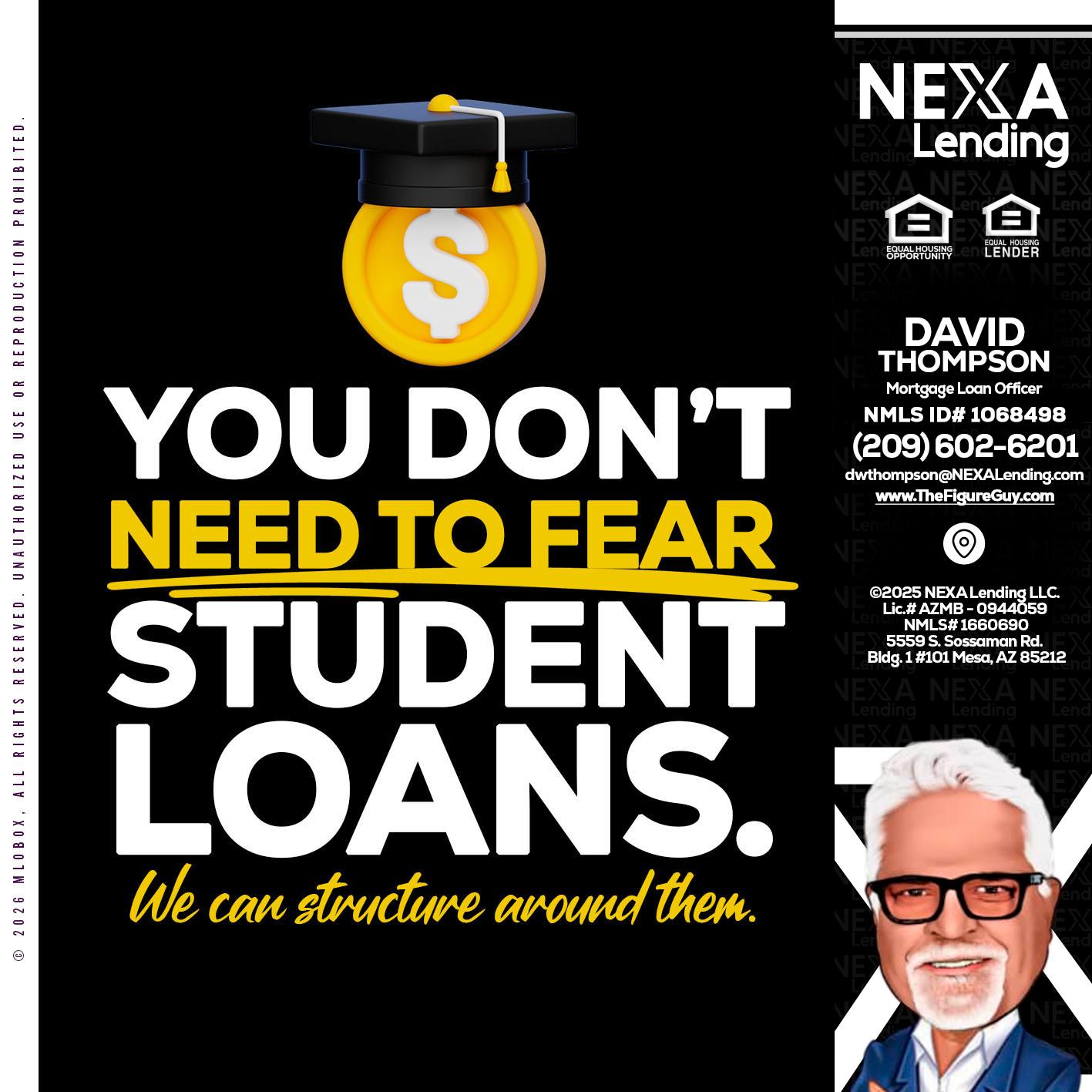 YOU DONT NEED - David Thompson -Mortgage Loan Officer