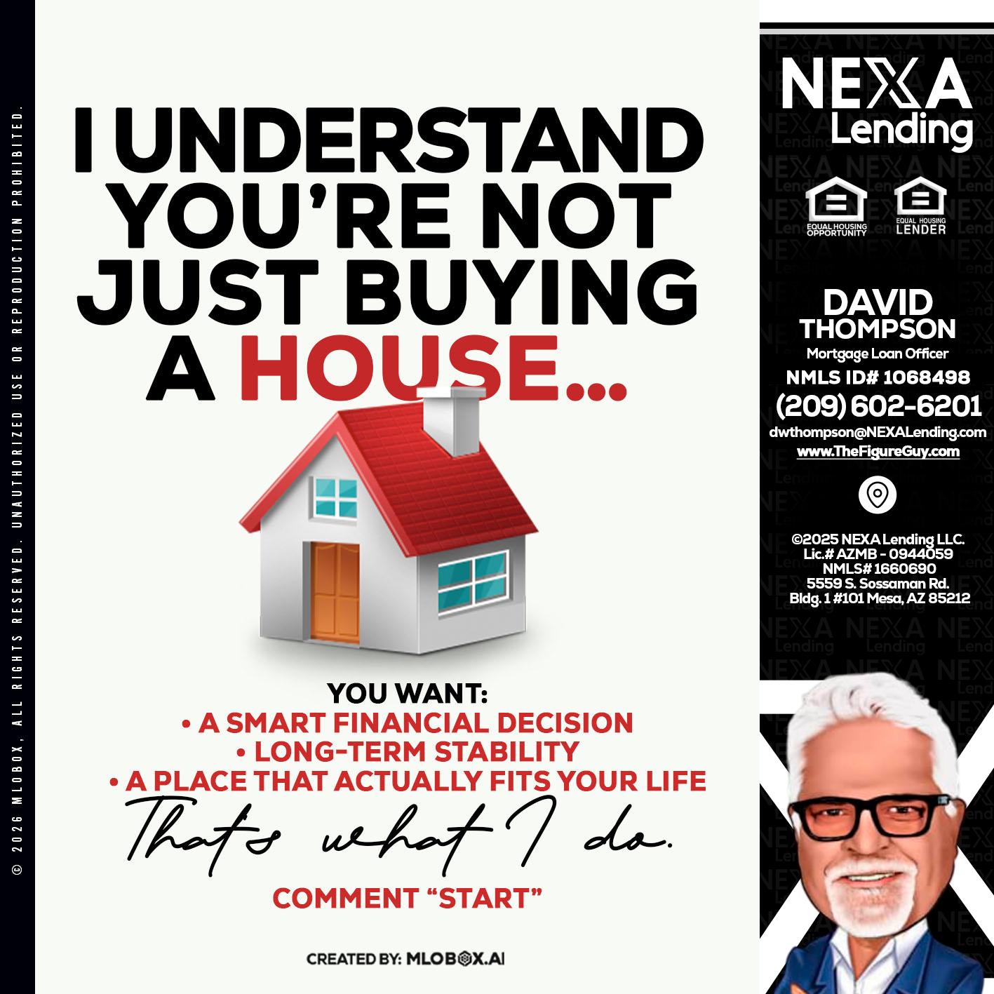 I UNDERSTAND - David Thompson -Mortgage Loan Officer