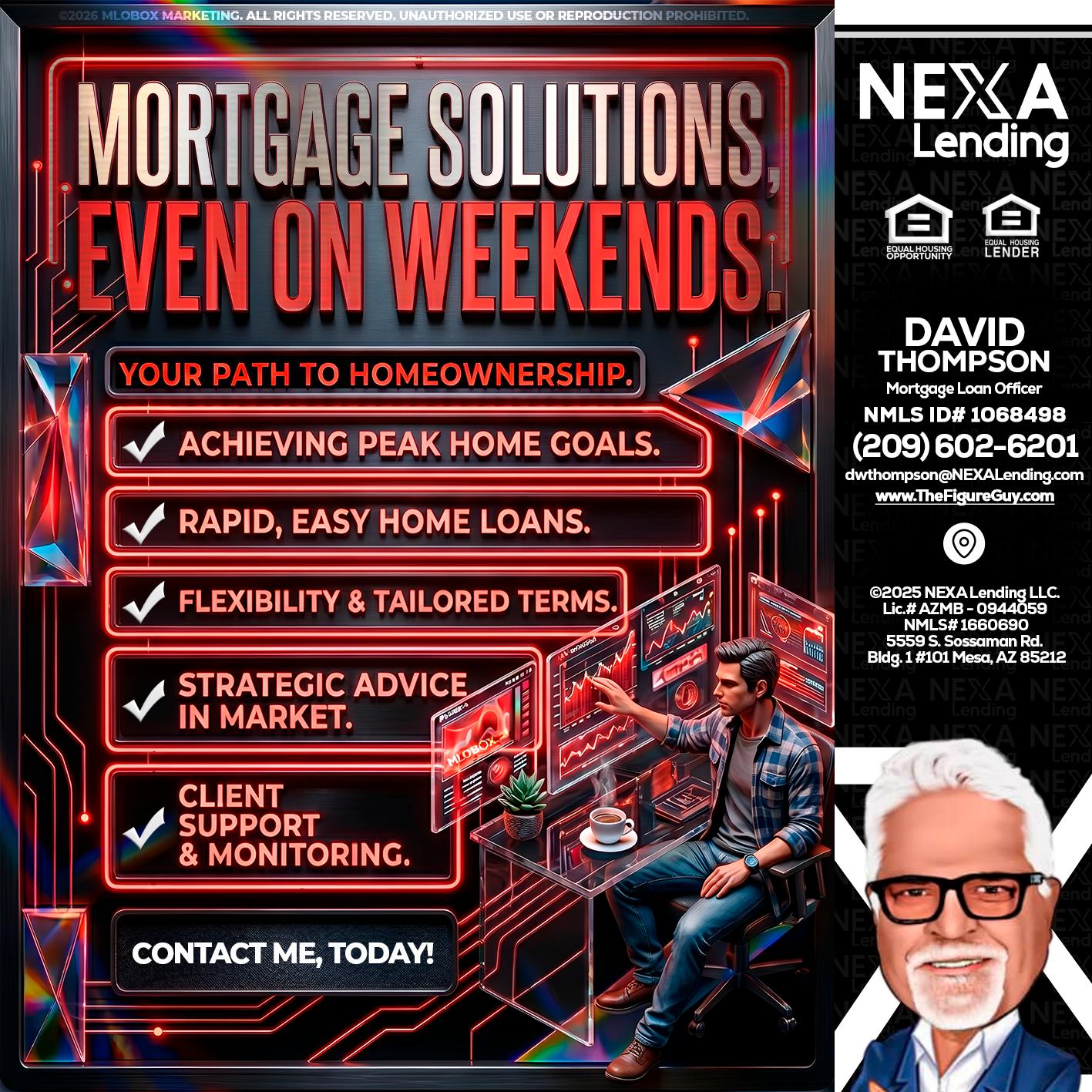 WEEKEND SOLUTIONS - David Thompson -Mortgage Loan Officer