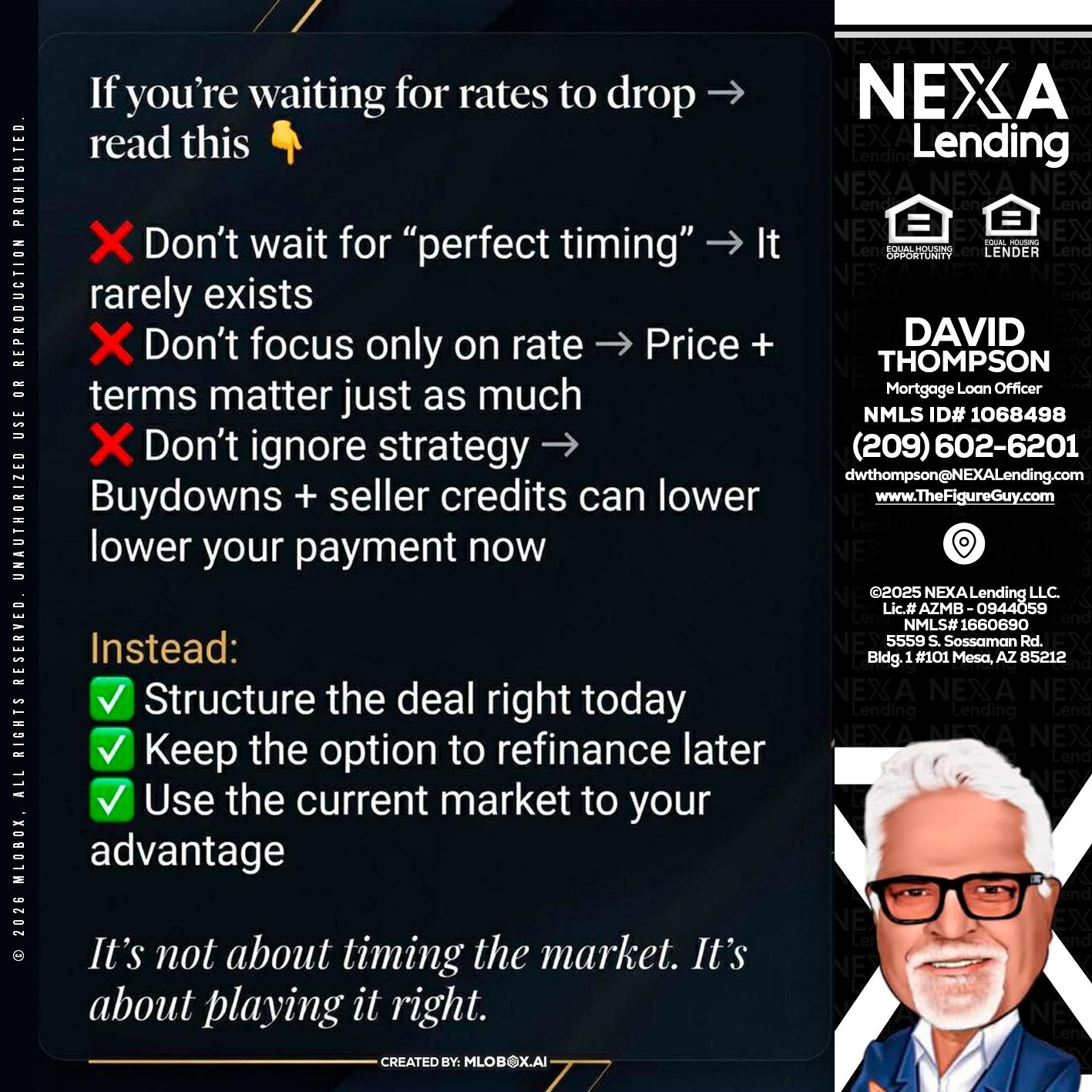 IF YOU ARE - David Thompson -Mortgage Loan Officer