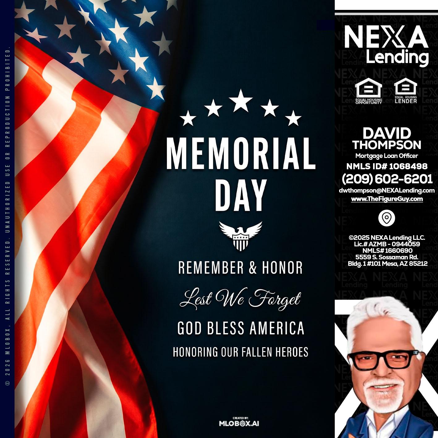 MEMORIAL DAY - David Thompson -Mortgage Loan Officer