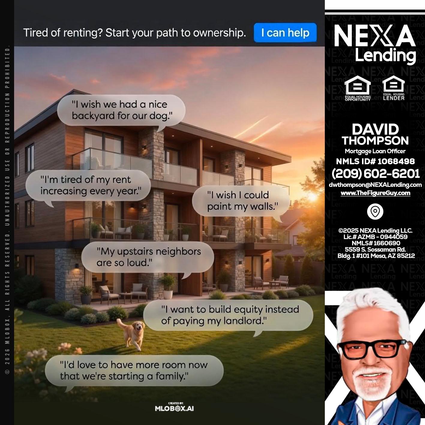 TIRED OF RENTING - David Thompson -Mortgage Loan Officer