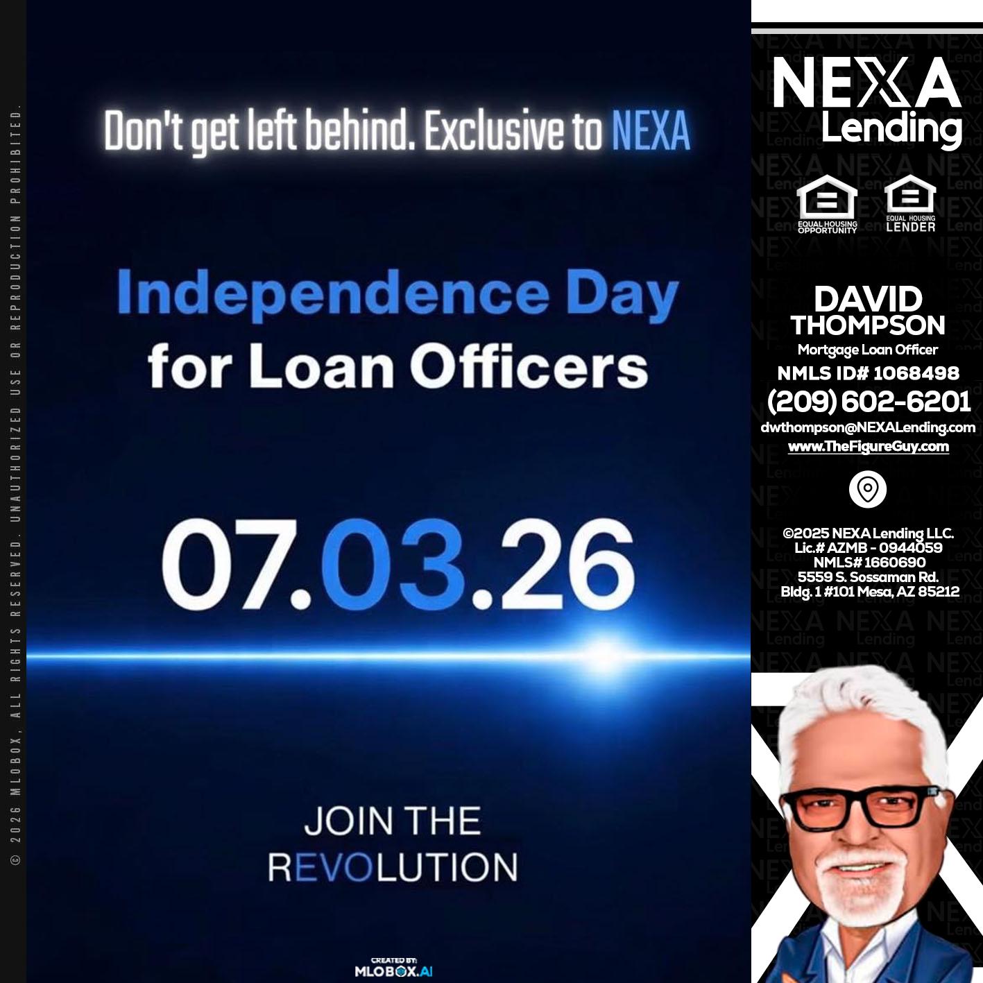 INDEPENDENCE DAY - David Thompson -Mortgage Loan Officer