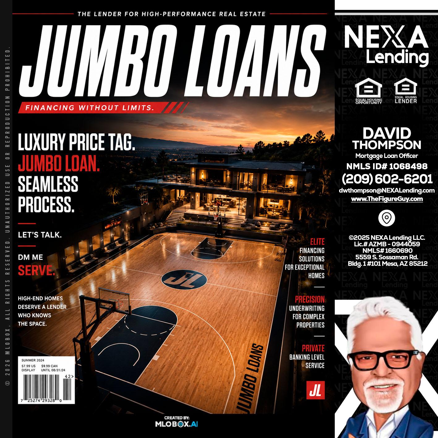 JUMBO LOANS - David Thompson -Mortgage Loan Officer